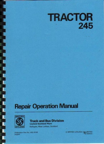 Leyland 245 tractor workshop - leyland,